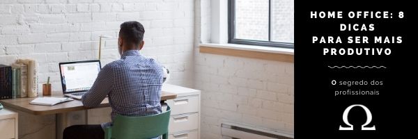 Home office: 8 dicas para ser mais produtivo